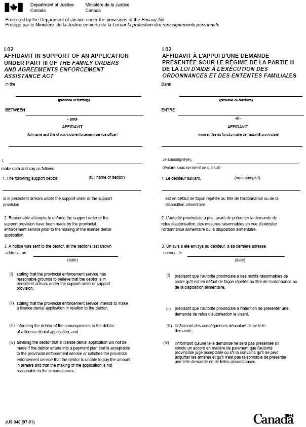 Formulaire L02 Affidavit à l’appui d’une demande présentée sous le régime de la partie III de la Loi d’aide à l’exécution des ordonnances et des ententes familiales